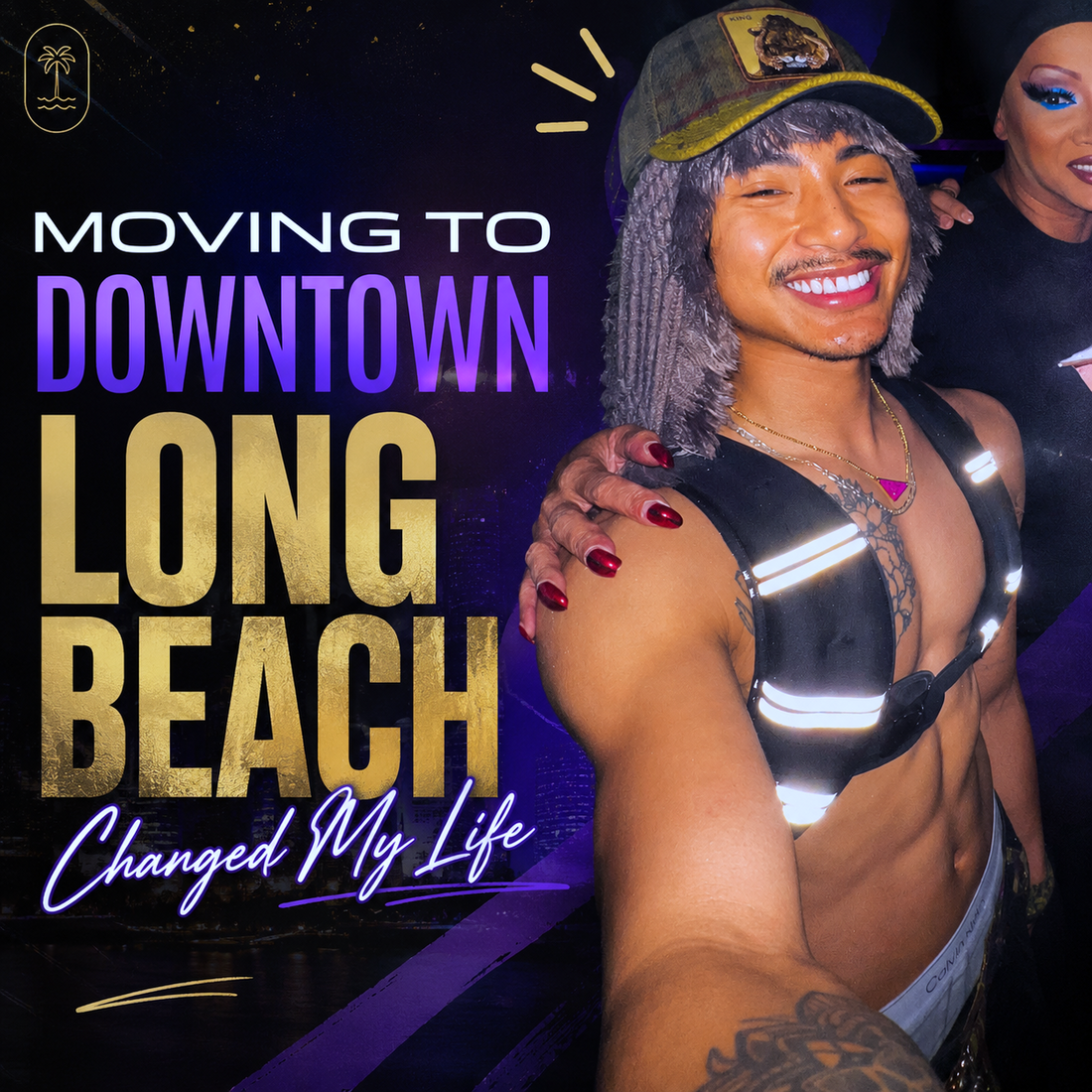 Moving to Downtown Long Beach Changed My Life
